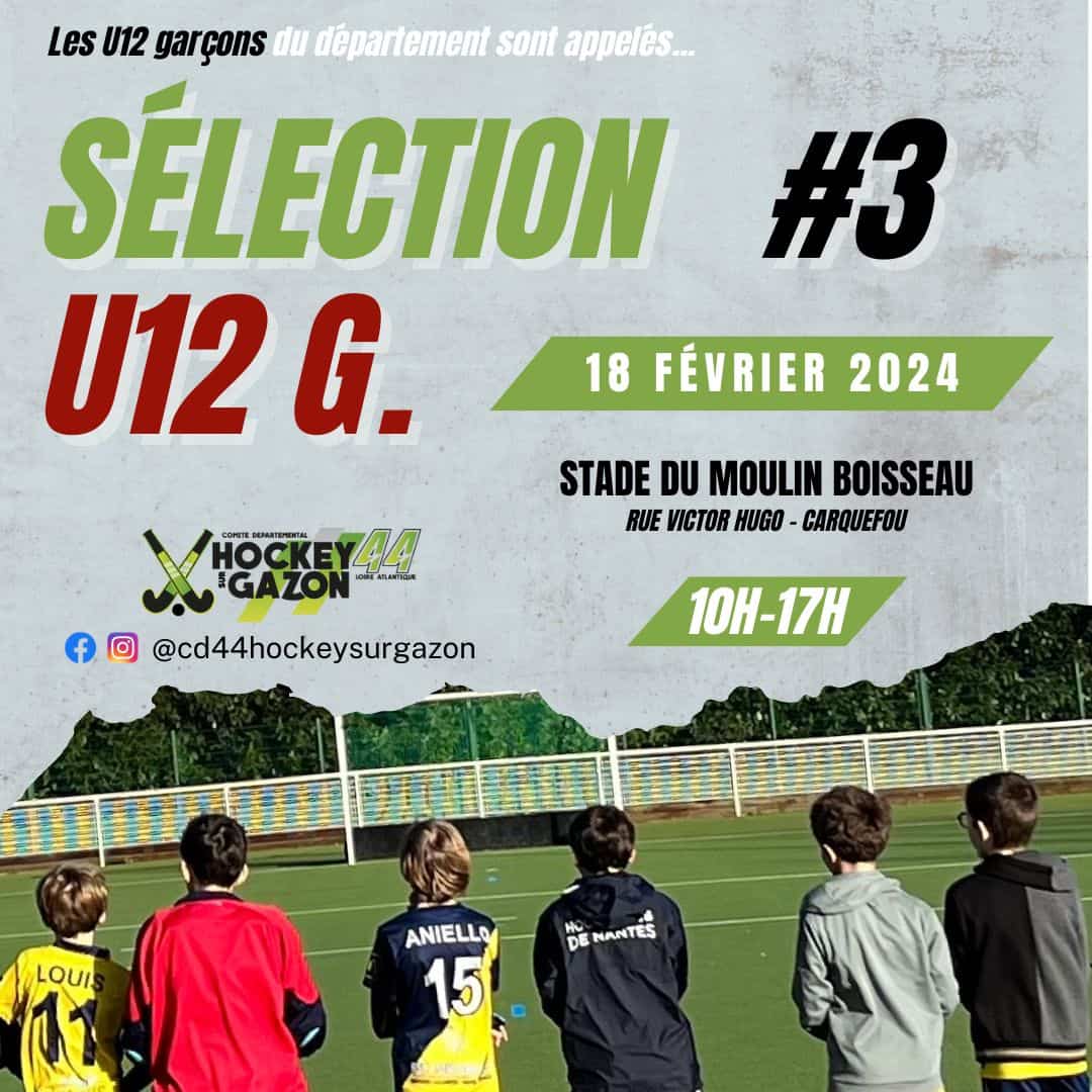 Sélections départementales U12 Garçons - Rassemblement N°3